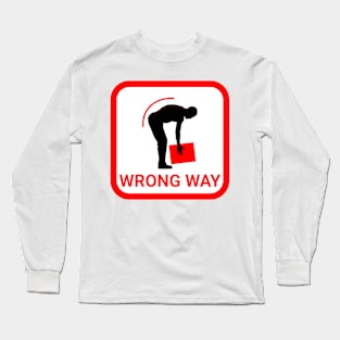 Safe manual handling. Long Sleeve T-Shirt